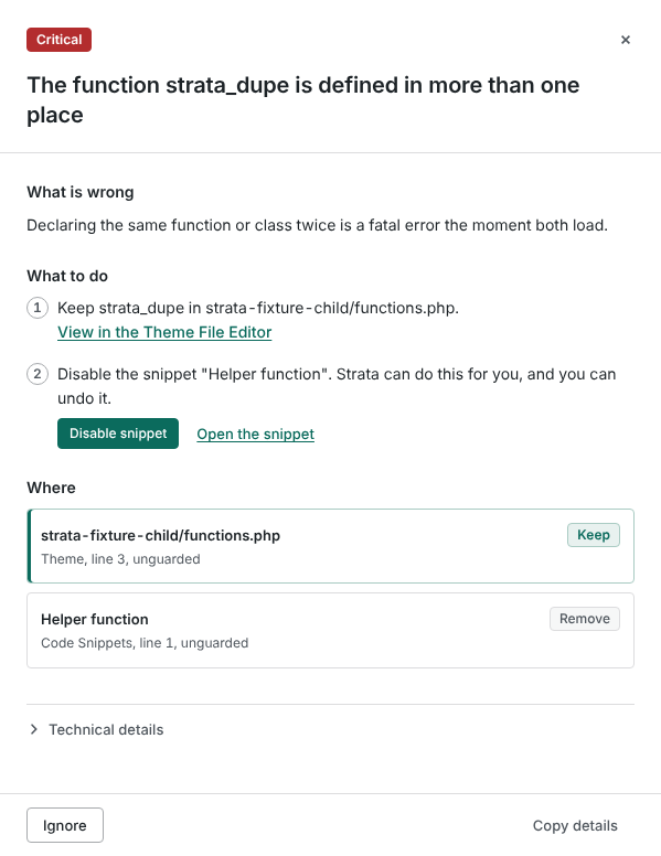 A critical finding opened in Strata: the function strata_dupe is defined twice. What to do: keep it in the child theme functions.php and disable the Helper function snippet, with a Disable snippet button. Where: the theme copy marked Keep, the snippet marked Remove.